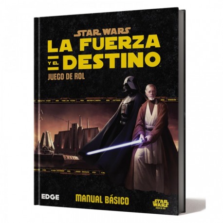Star Wars Juego de Rol: La Fuerza y el Destino Manual Básico