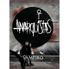 Vampiro La Mascarada 5ª Edición: Anarquistas