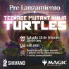 Prerelease Teenage Mutant Ninja Turtle MTG Cupo Sábado 28